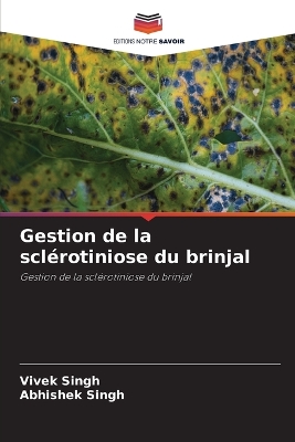 Book cover for Gestion de la scl�rotiniose du brinjal