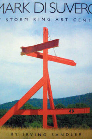 Cover of Mark Di Suvero at Storm King Art Center