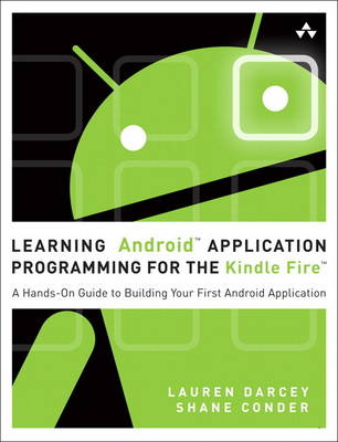 Cover of Learning Android Application Programming for the Kindle Fire