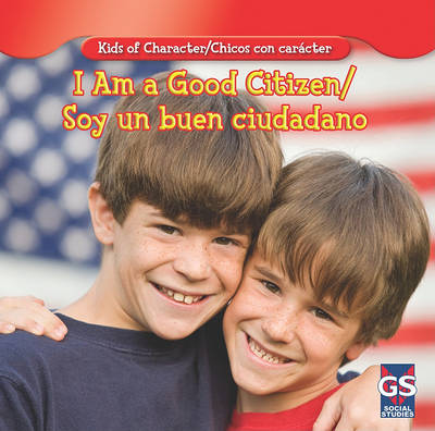 Book cover for I Am a Good Citizen/Soy Un Buen Ciudadano