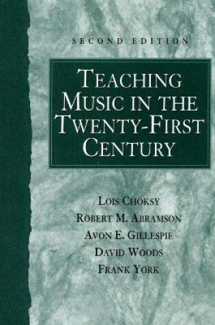 Cover of Teaching Music in the Twenty-First Century