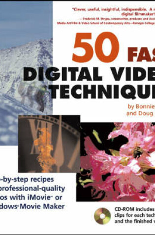 Cover of 50 Fast Digital Video Techniques