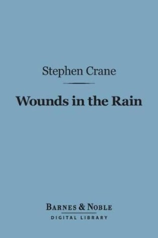 Cover of Wounds in the Rain (Barnes & Noble Digital Library)