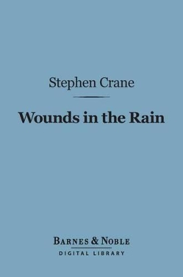 Book cover for Wounds in the Rain (Barnes & Noble Digital Library)