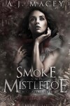 Book cover for Smoke and Mistletoe