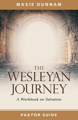 Book cover for Wesleyan Journey Pastor Guide, The