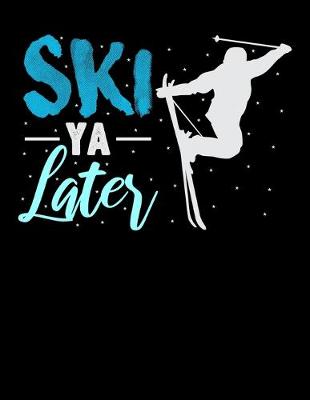 Book cover for Ski Ya Later