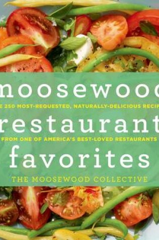 Cover of Moosewood Restaurant Favorites