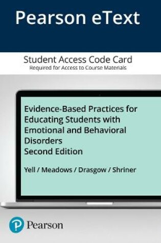 Cover of Evidence-Based Practices for Educating Students with Emotional and Behavioral Disorders, Pearson eText -- Access Card