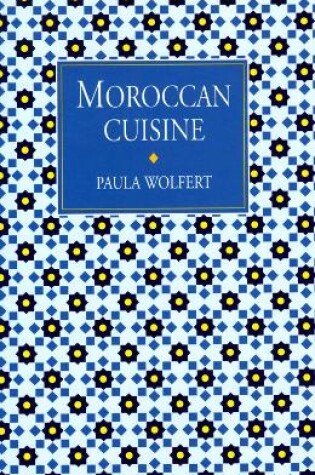 Cover of Moroccan Cuisine