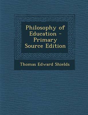 Book cover for Philosophy of Education - Primary Source Edition