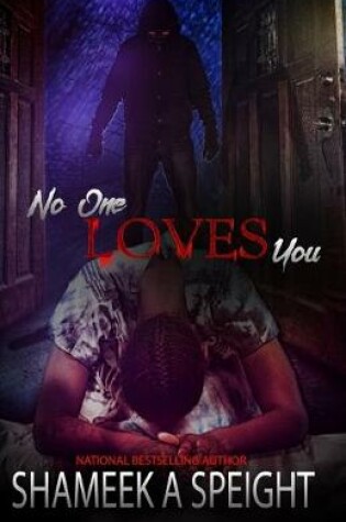 Cover of No One Loves You