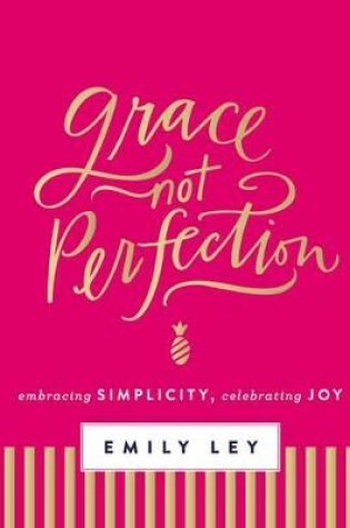 Cover of Grace, Not Perfection