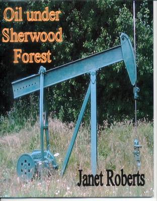 Book cover for Oil Under Sherwood Forest