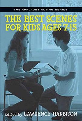 Cover of The Best Scenes for Kids Ages 7-15