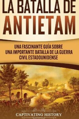 Cover of La Batalla de Antietam