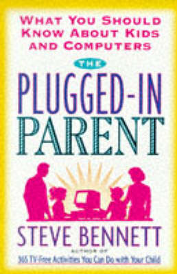 Book cover for The Plugged-in Parent