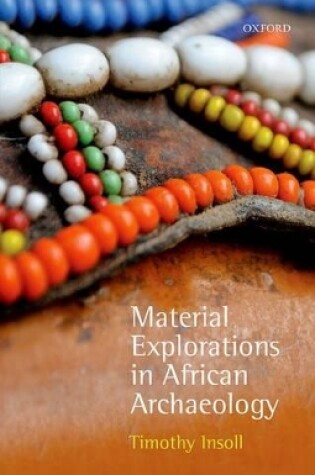 Cover of Material Explorations in African Archaeology
