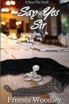 Book cover for Say Yes Sir