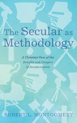 Book cover for The Secular as Methodology