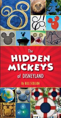 Book cover for The Hidden Mickeys Of Disneyland