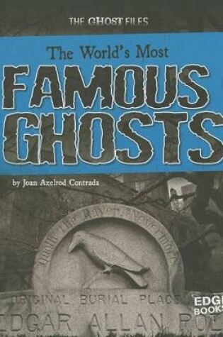 Cover of The World's Most Famous Ghosts