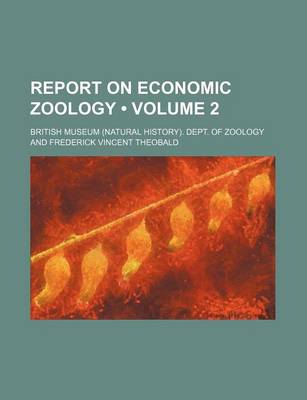 Book cover for Report on Economic Zoology (Volume 2)