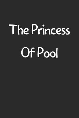 Book cover for The Princess Of Pool