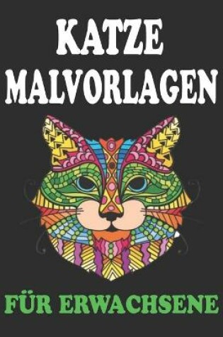 Cover of Katze Malvorlagen, Fur Erwachsene