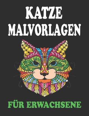 Cover of Katze Malvorlagen, Fur Erwachsene