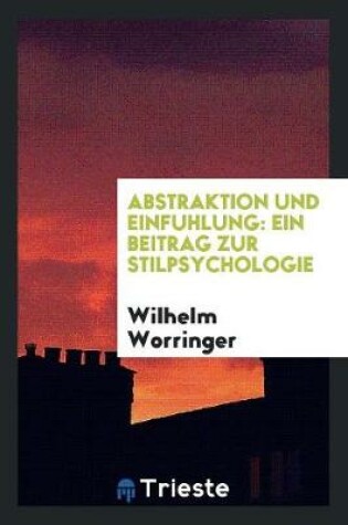 Cover of Abstraktion Und Einfuhlung