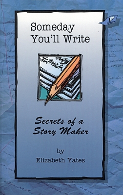 Book cover for Someday You'll Write