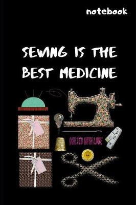 Book cover for Sewing Is The Best Medicine