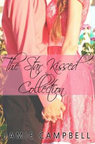 Cover of The Star Kissed Collection