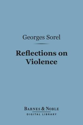 Book cover for Reflections on Violence (Barnes & Noble Digital Library)