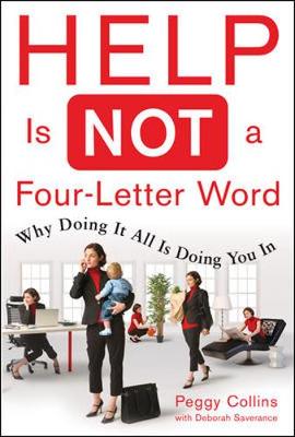 Book cover for Help Is Not a Four Letter Word