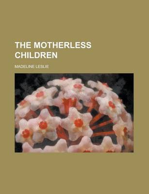 Book cover for The Motherless Children