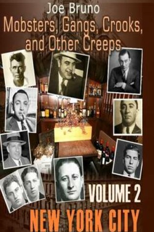 Cover of Mobsters, Gangs, Crooks and Other Creeps