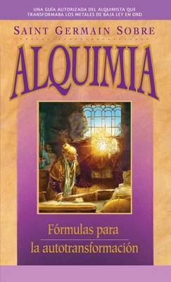 Book cover for Saint Germain sobre Alquimia