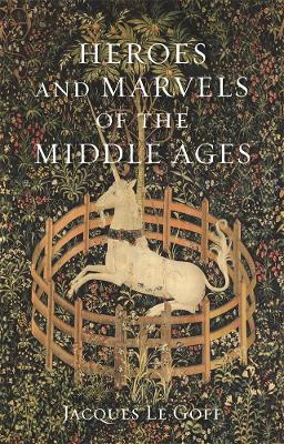 Book cover for Heroes and Marvels of the Middle Ages