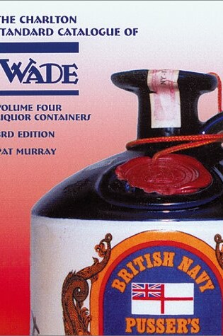 Cover of Wade, Liquor Containers (3rd Edition)