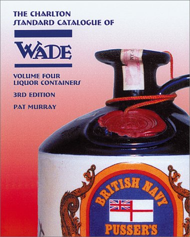 Book cover for Wade, Liquor Containers (3rd Edition)