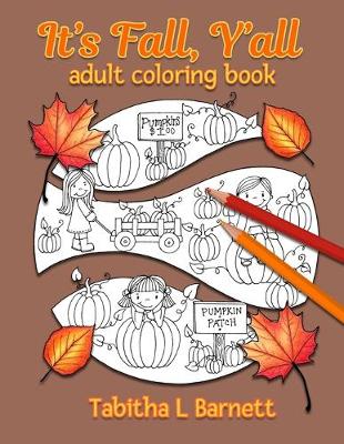 Book cover for It's Fall, Y'all Adult Coloring Book