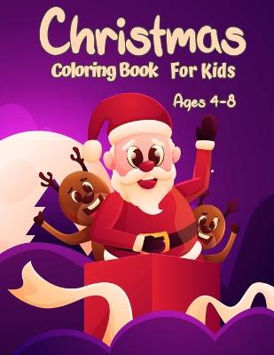 Book cover for Christmas Coloring Book For Kids Ages 4-8