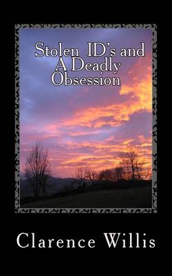 Book cover for Stolen ID's and A Deadly Obsession