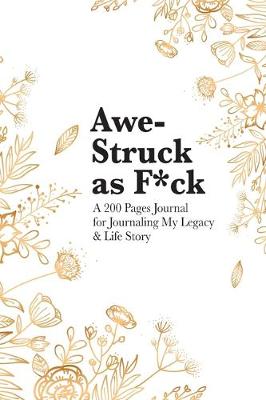 Book cover for Awe-Struck as F*ck