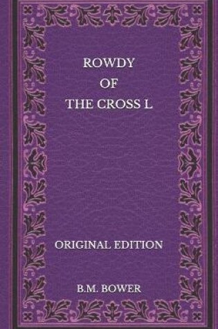 Cover of Rowdy of the Cross L - Original Edition