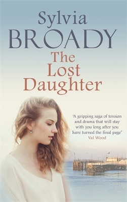 The Lost Daughter by Sylvia Broady