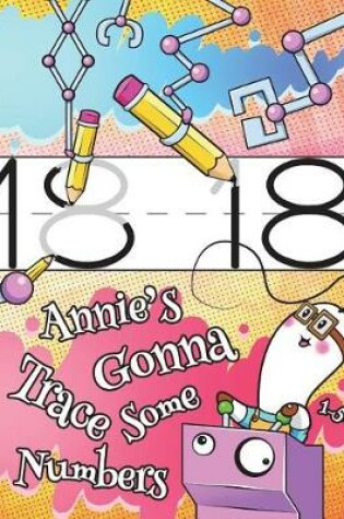 Cover of Annie's Gonna Trace Some Numbers 1-50