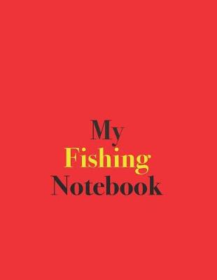 Book cover for My Fishing Notebook